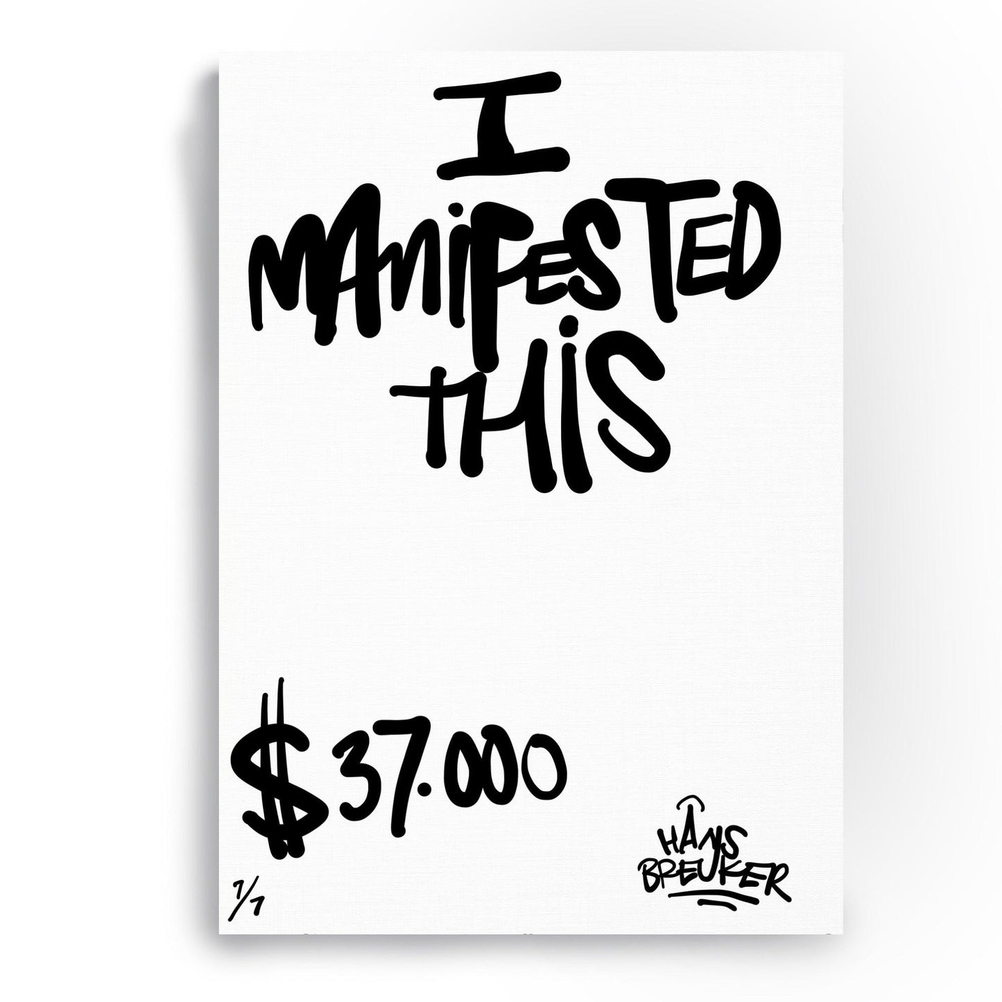 I manifested this $37.000 - Hans Breuker