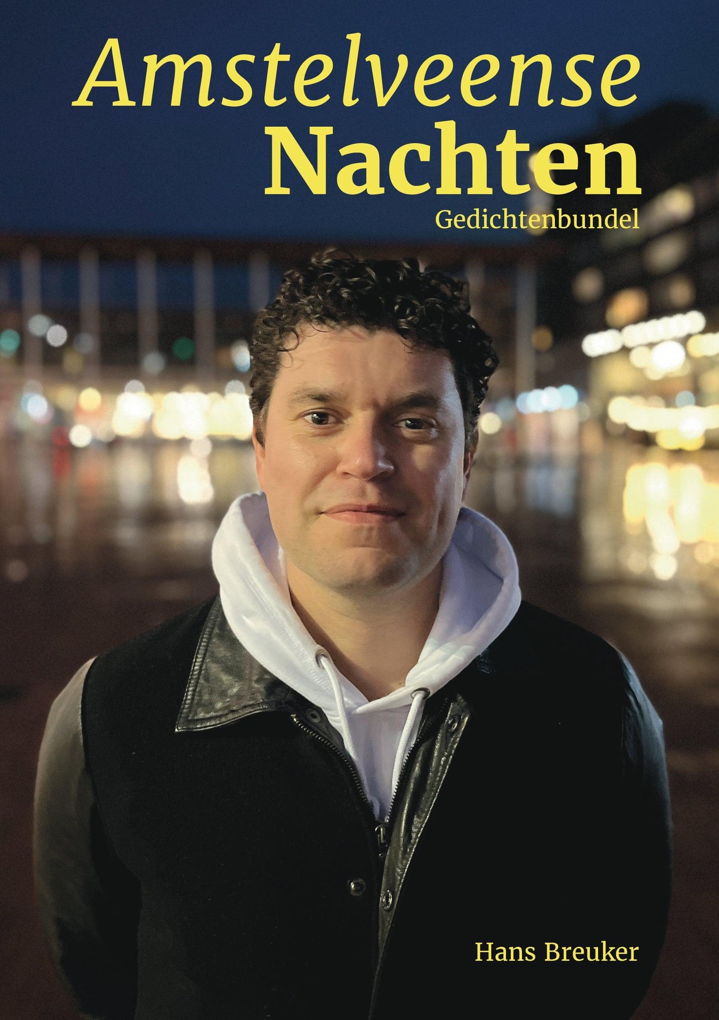 Gedichtenbundel Amstelveense Nachten - Hans Breuker