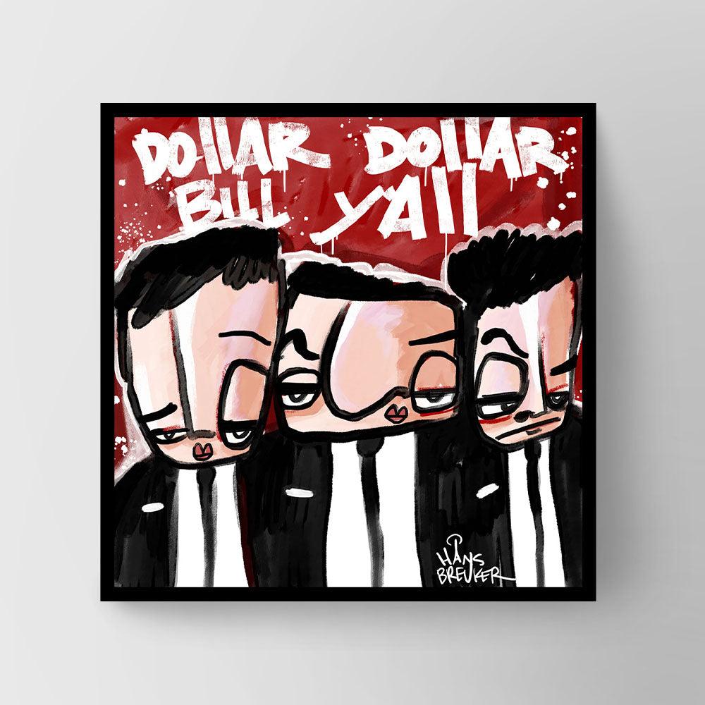 Dollar dollar bill y'all - Hans Breuker