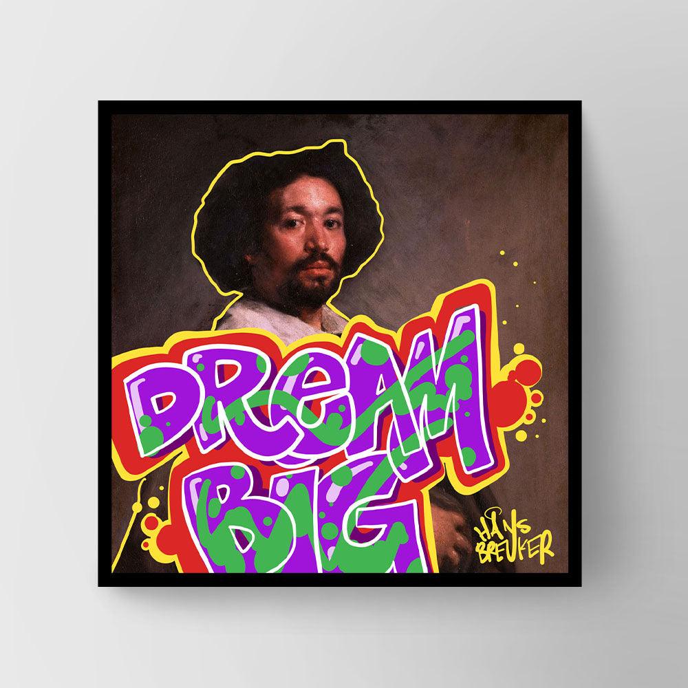 Dream Big - Hans Breuker