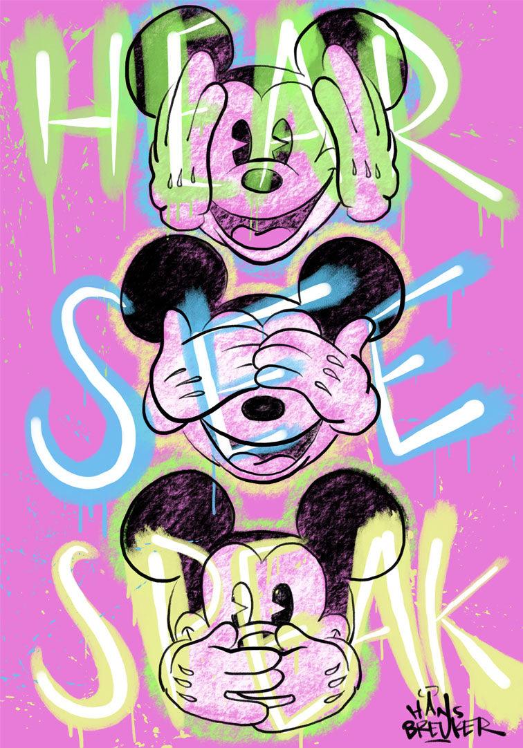 Hear no evil, see no evil, and speak no evil. - Hans Breuker