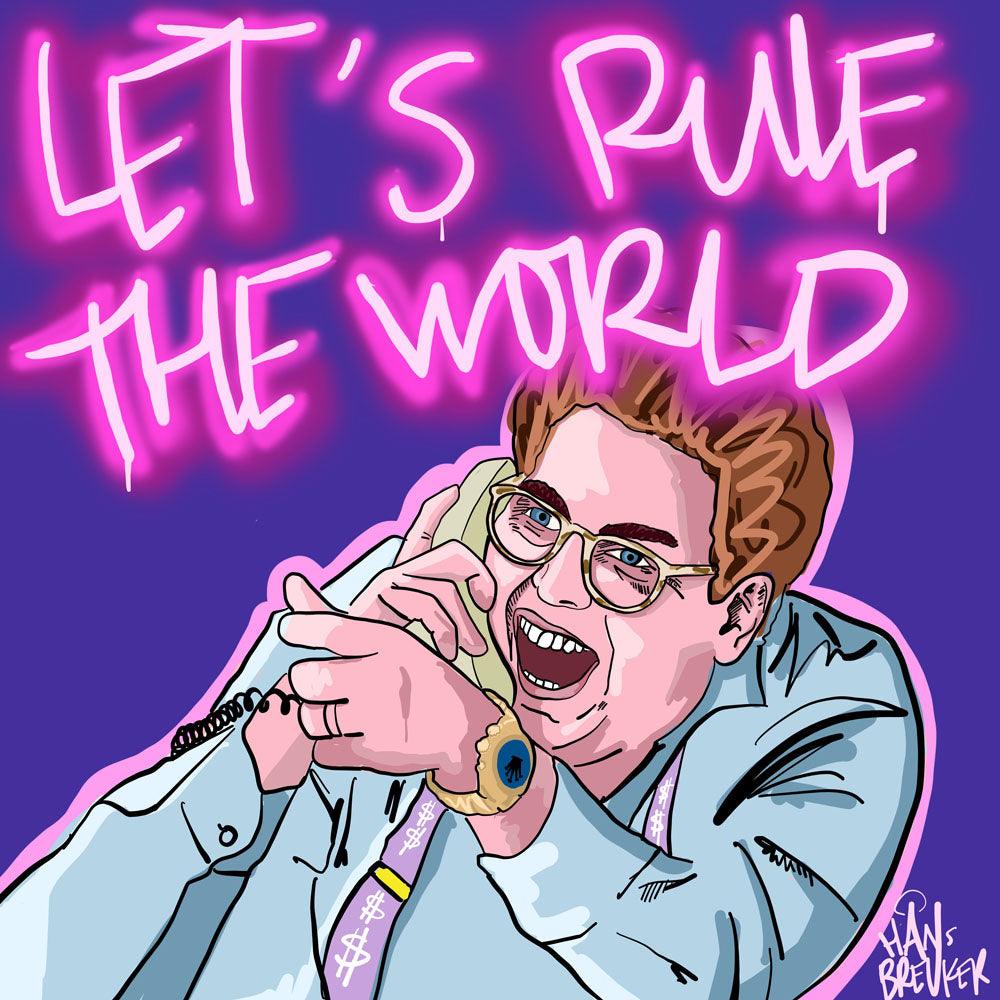 Let's rule the world - Hans Breuker