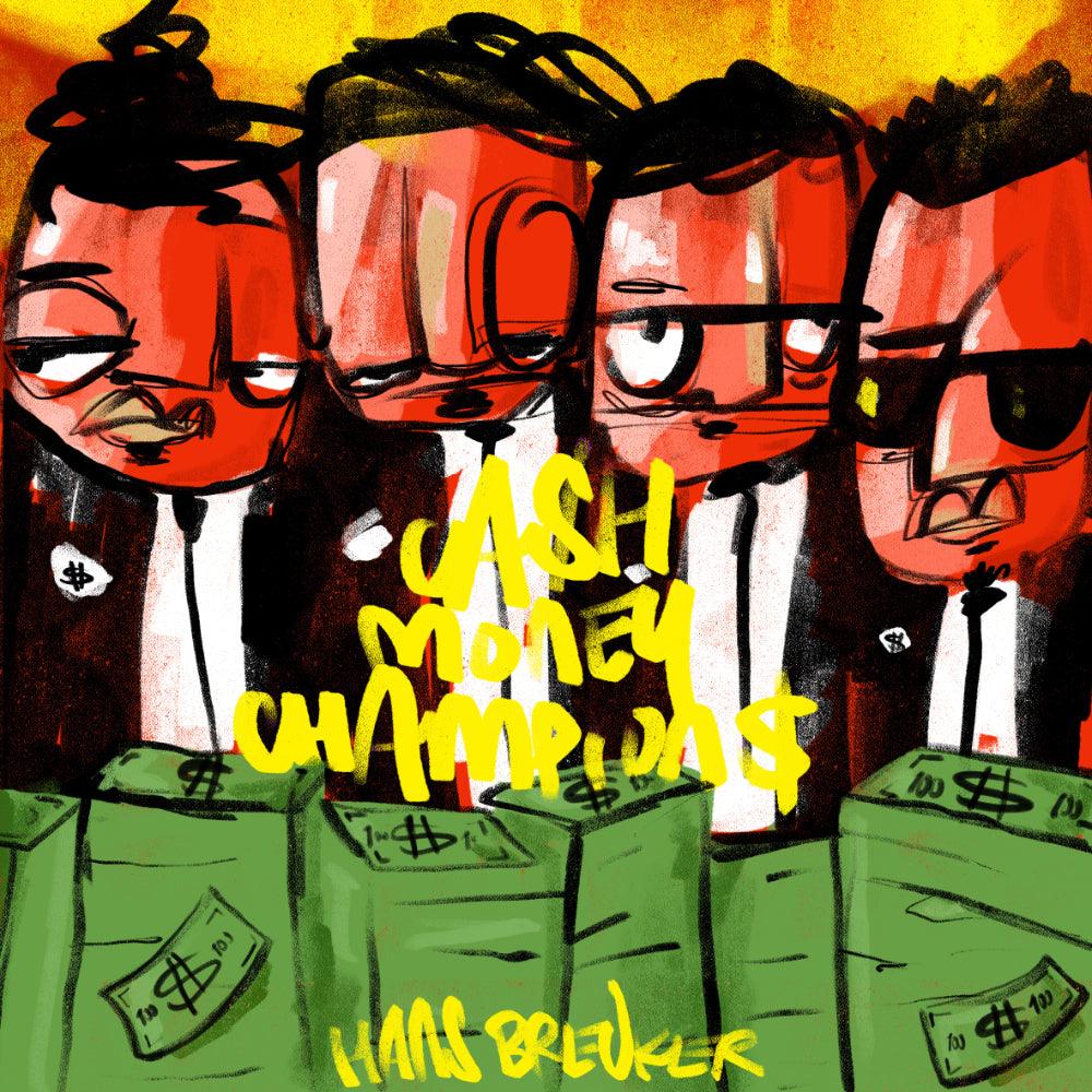 Cash Money Champions - Hans Breuker