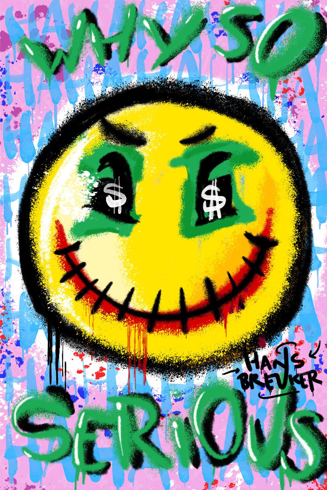 Why So Serious? - Hans Breuker