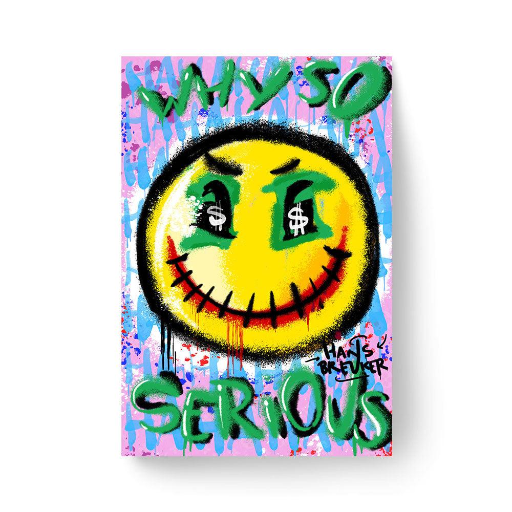 Why So Serious? - Hans Breuker