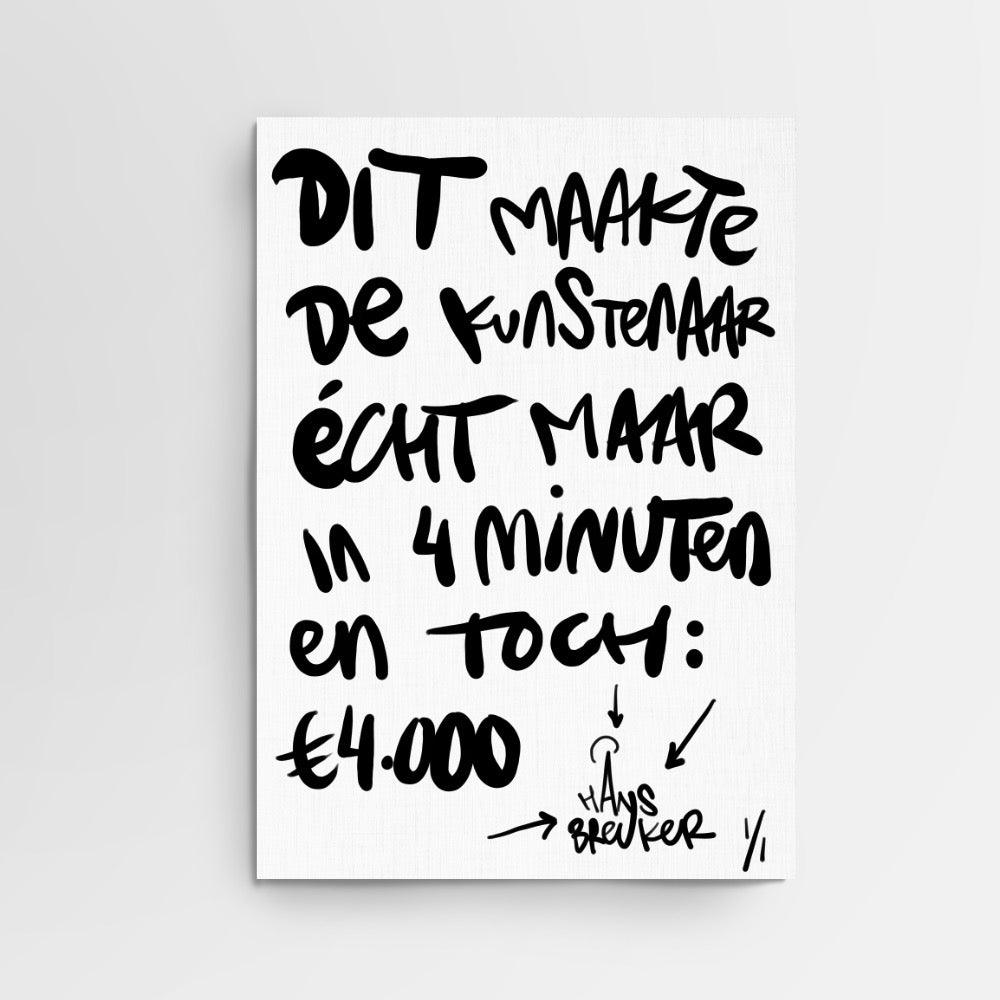 4 minuten 90 x 120 cm. 1 stuk beschikbaar. - Hans Breuker