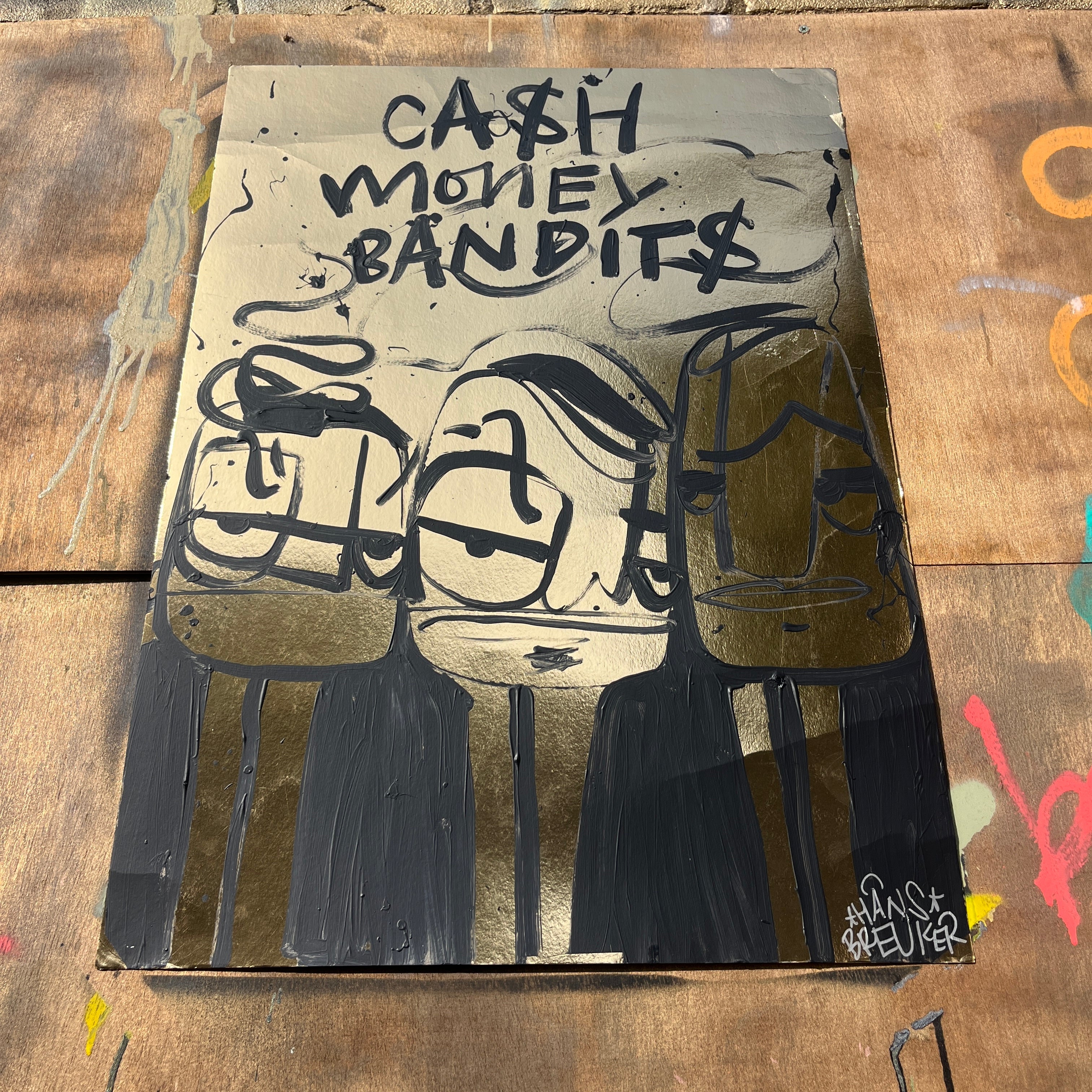 CashMoney Bandits on gold. 50 x 70 paper