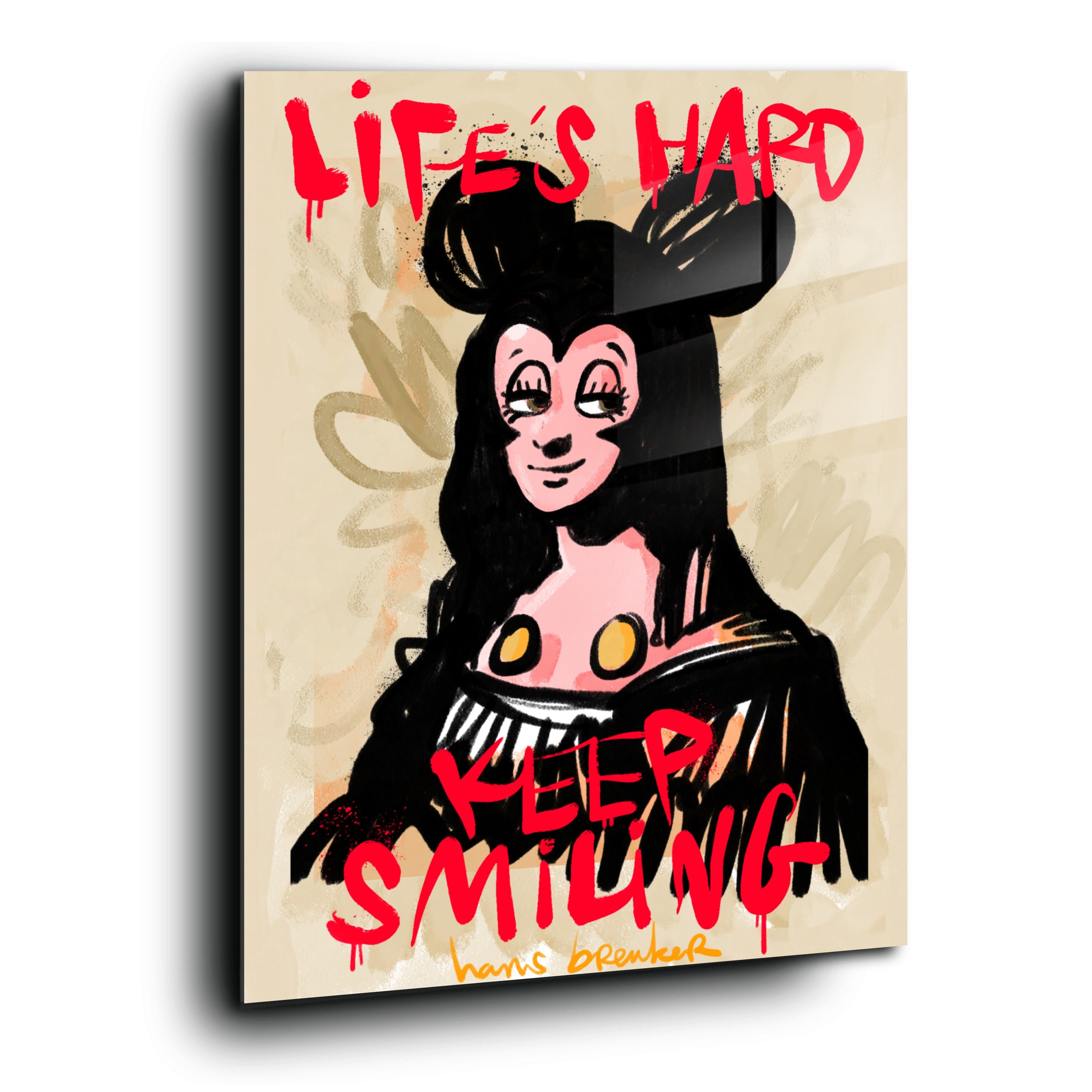 Life’s hard keep smilimg