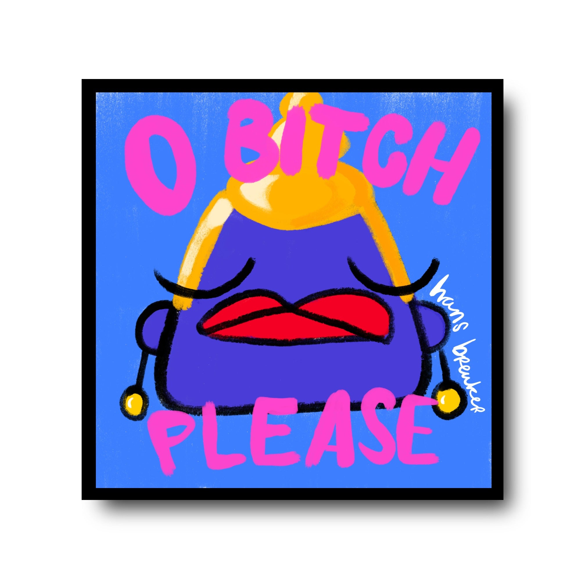 O b please