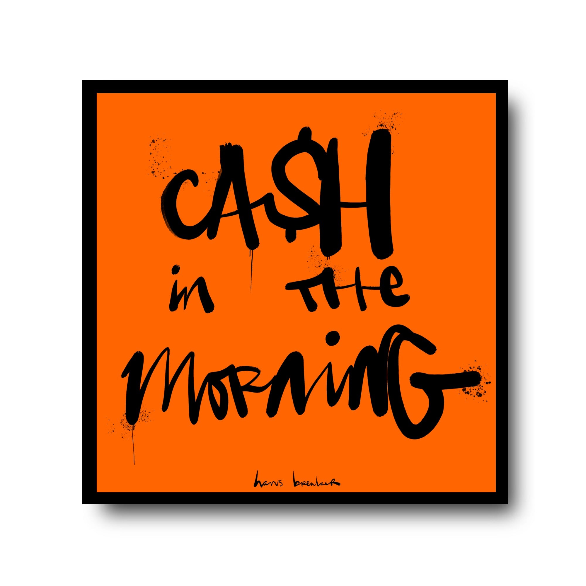 Orange cash in the morningg