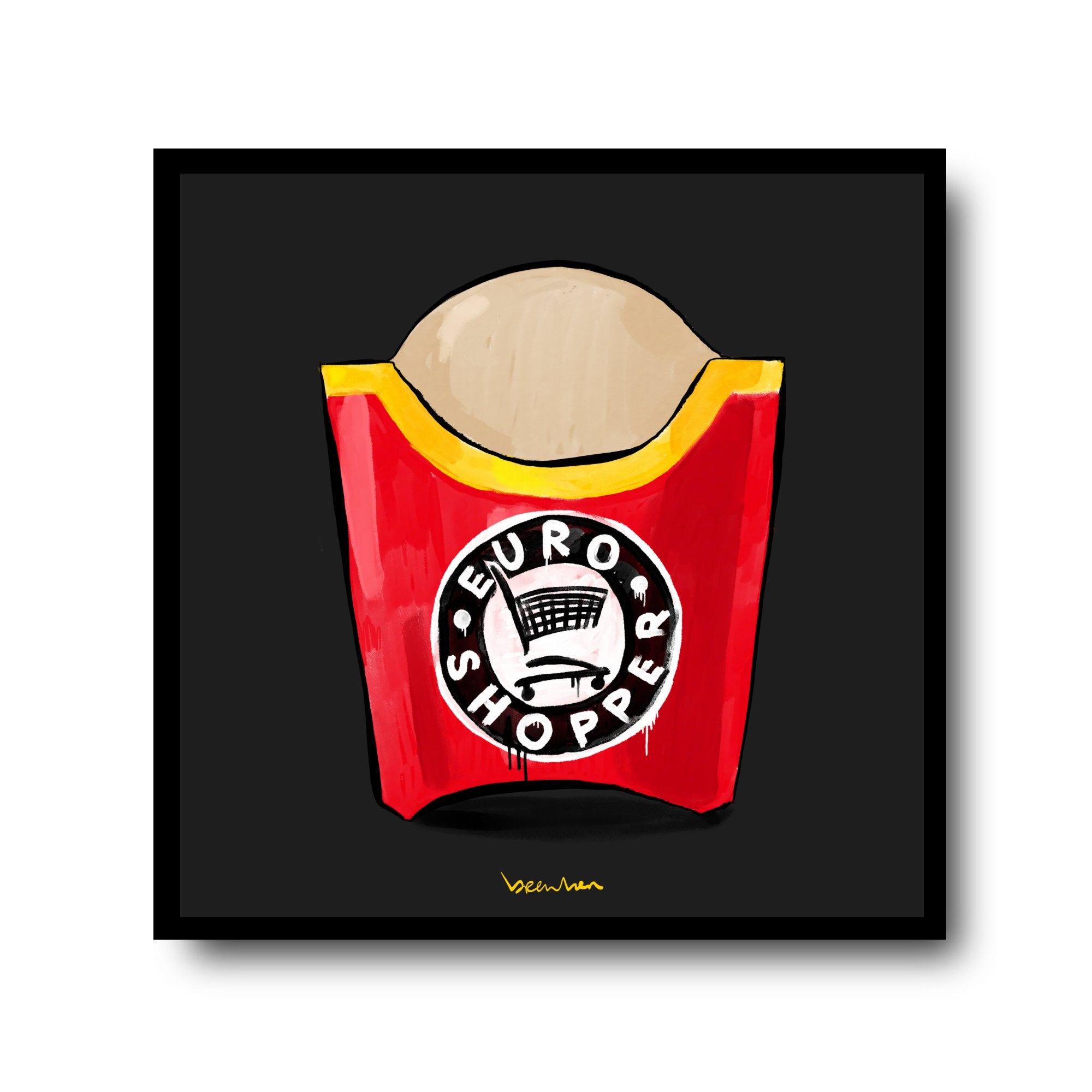 Euro shopper fast fries. Limited edition artpiece