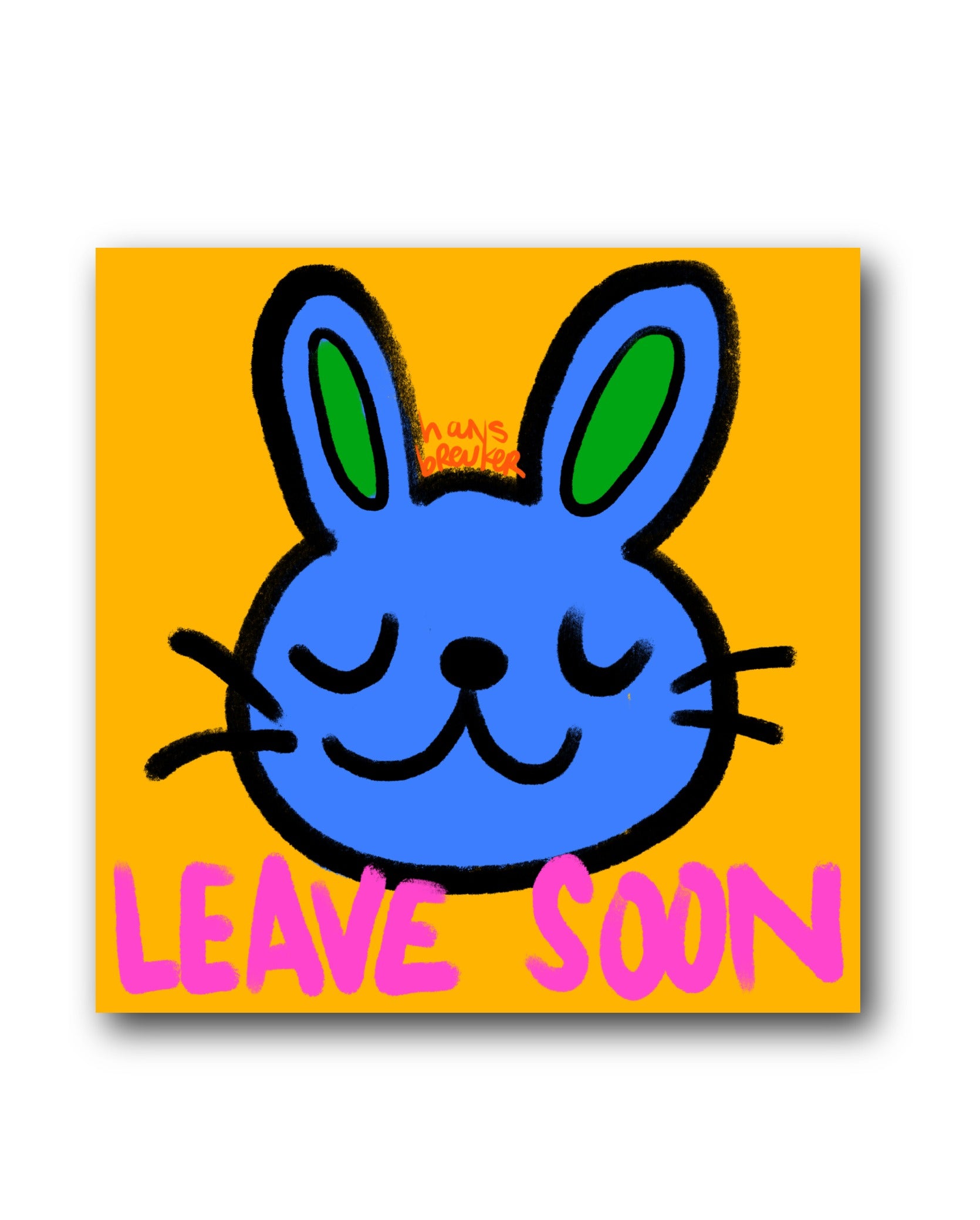 Leave soon