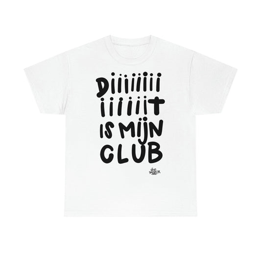 Diiiiit is mijn club zwarte handgeschreven letters. Ajax Amsterdam fan t-shirt, dit is mijn club, mijn ideaal - Hans Breuker