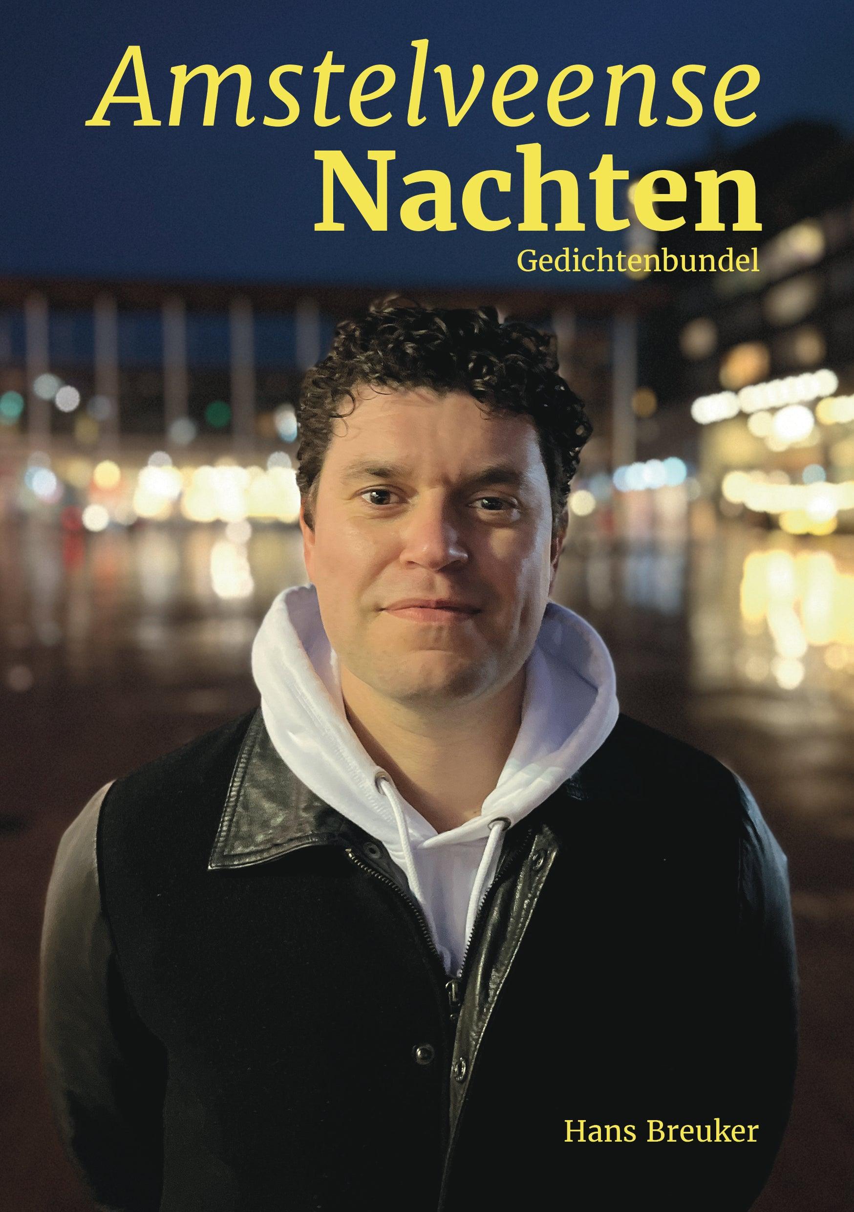 Gedichtenbundel Amstelveense Nachten - Hans Breuker