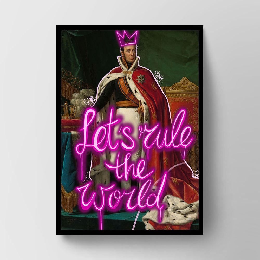 Let's Rule the World king - Hans Breuker