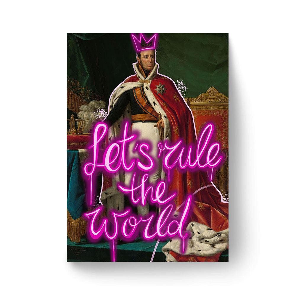 Let's Rule the World king - Hans Breuker